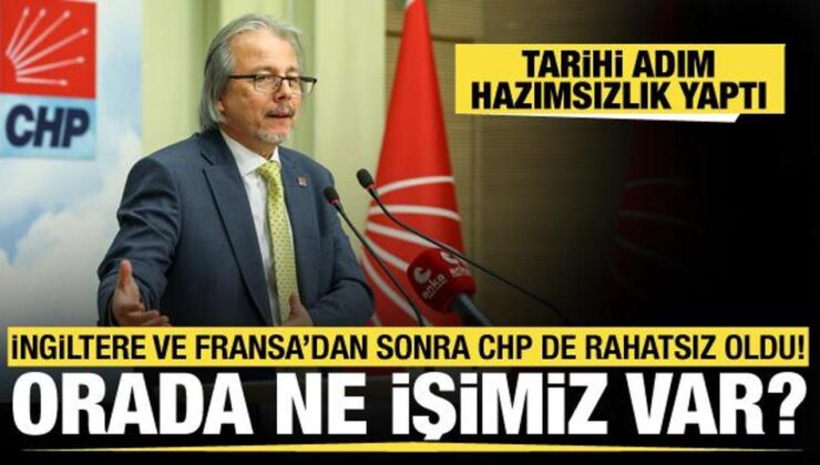 İngiltere ve Fransa’dan sonra CHP de rahatsız oldu! İlhan Uzgel: Orada ne işimiz var?