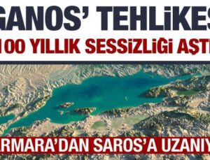 Marmara’dan Saros’a uzanan tehlike: Uzmanlardan ‘Ganos’ uyarısı