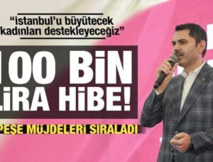 Murata Kurum: 1 Nisan’dan itibaren tüm kadın girişimcilerimize 100 bin lira hibe!