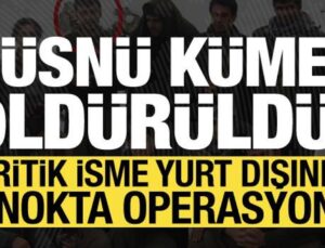 Son dakika: Hüsnü Kümek öldürüldü!