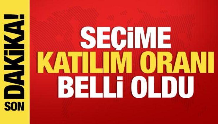 Son dakika: Seçime katılım oranı belli oldu