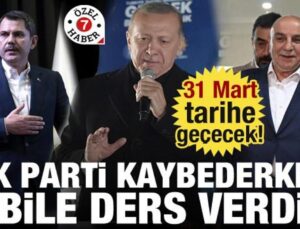 AK Parti kaybederken bile ders verdi! 31 Mart tarihe geçecek