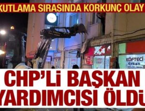 CHP’li başkan yardımcısı öldü! Kutlama sırasında korkunç olay