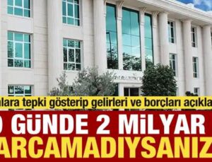 Yalanlara tepki gösterip borçları açıkladı! 20 günde 2 milyar TL harcamadıysanız…