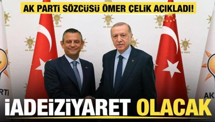 AK Parti Sözcüsü Çelik’ten, Cumhurbaşkanı Erdoğan’ın Özel’i kabulüne ilişkin açıklama