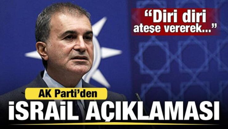 AK Parti’den, Refah’taki katliam saldırısı sonrası İsrail açıklaması: Lanetliyoruz!