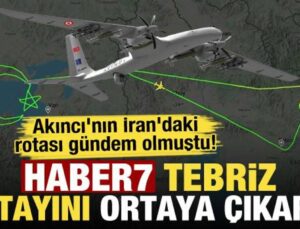 Akıncı’nın İran’daki rotası gündem olmuştu! Haber7 ‘Tebriz’ detayını ortaya çıkardı