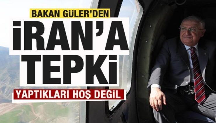 Bakan Güler’den İran’a tepki: Yaptıkları hoş değil