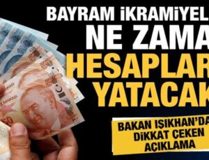 Bakan Işıkhan’dan dikkat çeken açıklama: Bayram ikramiyeleri ne zaman hesaplara yatacak?