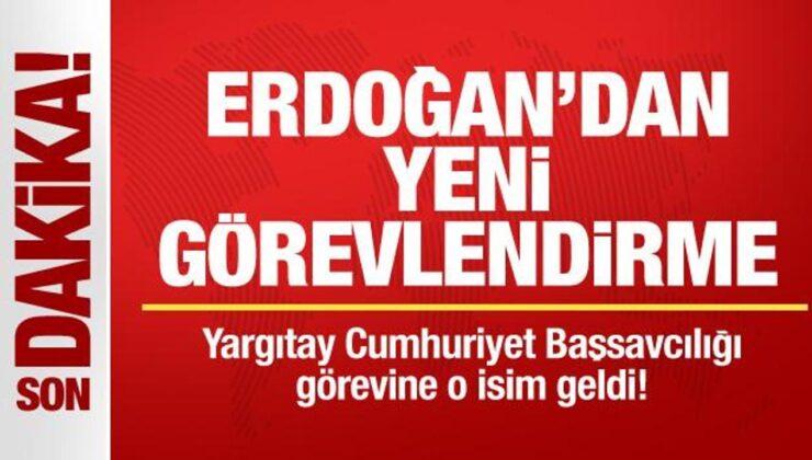 Başkan Erdoğan seçti! Yargıtay Cumhuriyet Başsavcılığı görevine yeni isim