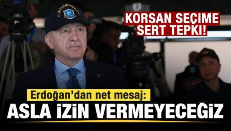 Başkan Erdoğan’dan sözde seçim hazırlıklarına tepki: Asla izin vermeyeceğiz