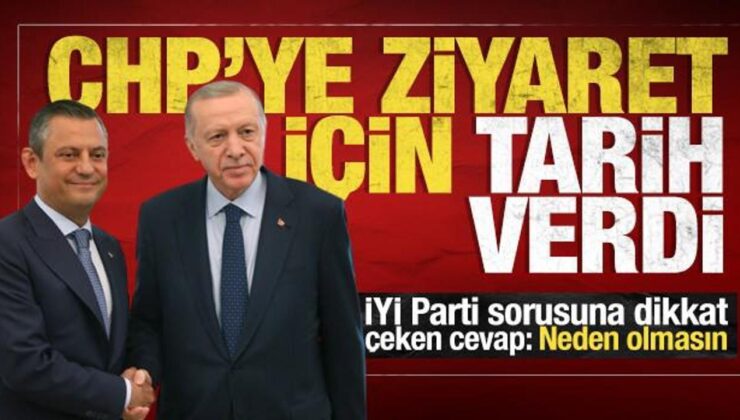 Cumhurbaşkanı Erdoğan’dan ‘CHP’ye ziyaret’ açıklaması