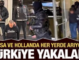 Fransa ve Hollanda kırmızı bültenle arıyordu, İstanbul’da yakalandılar