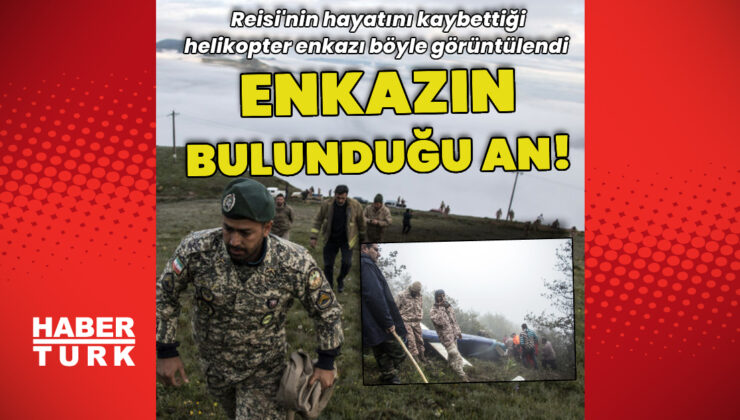 İran Cumhurbaşkanı Reisi’nin helikopter kazası enkazına ulaşma anına ait görüntü paylaşıldı