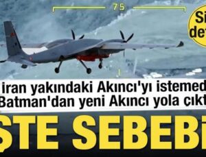 İran havadaki Akıncı’yı istemedi, Batman’daki Akıncı yola çıktı! İşte sebebi