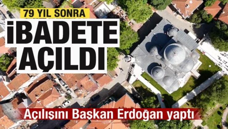 Kariye’de 79 yıl sonra ilk ezan heyecanı! Açılışını Başkan Erdoğan yaptı