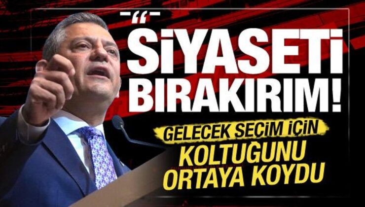 Özgür Özel gelecek seçim için koltuğunu ortaya koydu: Siyaseti bırakırım!