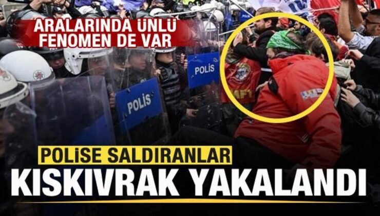 Polise saldıranlar yakalandı! Aralarında ünlü fenomen de var