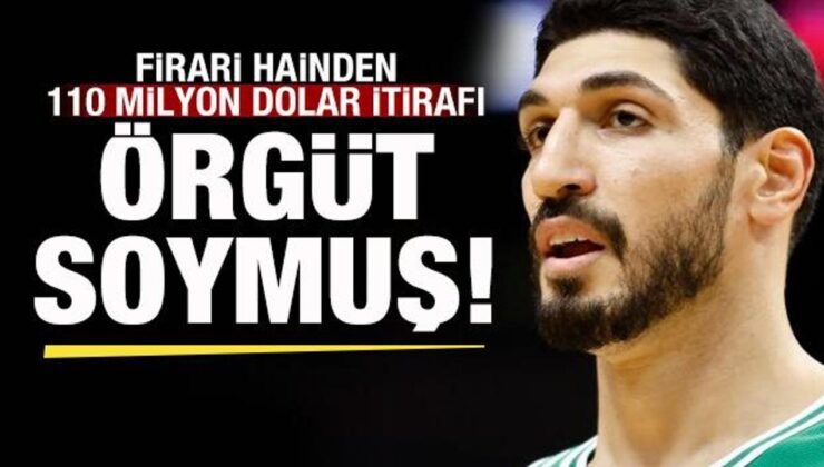 Terör örgütü FETÖ Enes Kanter’i soymuş! 110 milyon dolar itirafı