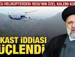 Üçüncü helikopterdeki Reisi’nin özel kalemi konuştu! Suikast iddiası güçlendi