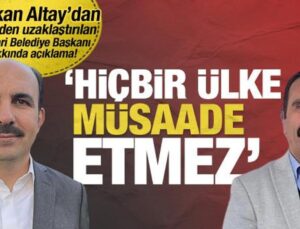 Başkan Altay’dan görevden uzaklaştırılan Hakkari Belediye Başkanı hakkında açıklama