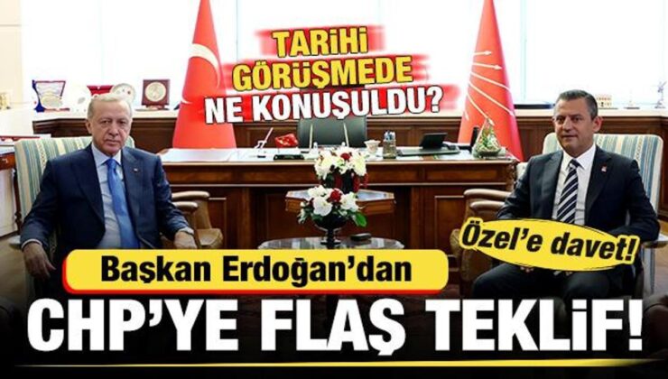 Başkan Erdoğan, Özel ile ne konuştu? Erdoğan’dan, CHP’ye flaş teklif