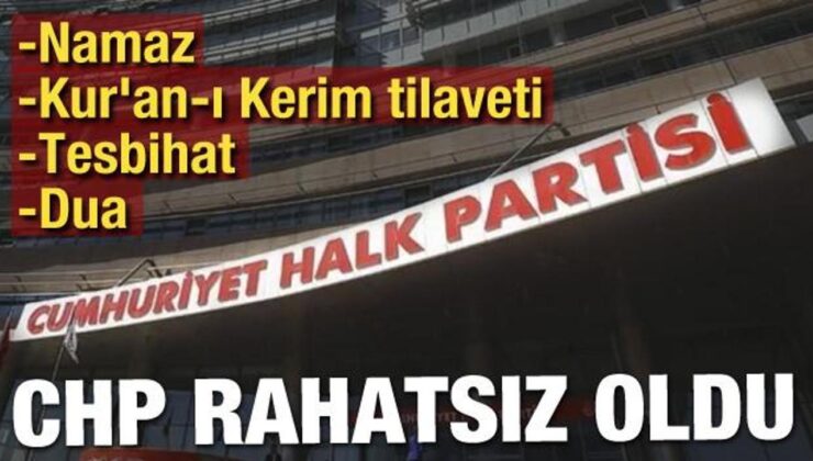 CHP namaz ve Kur’an-ı Kerim tilaveti davetinden rahatsız oldu