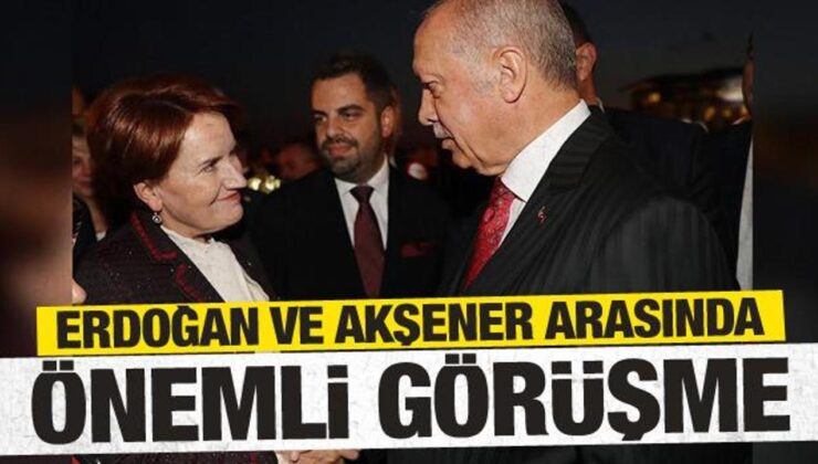 Cumhurbaşkanı Erdoğan Meral Akşener’i kabul etti