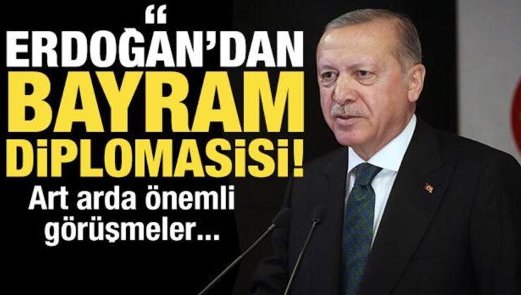 Cumhurbaşkanı Erdoğan’dan bayram diplomasisi! Art arda görüşmeler…