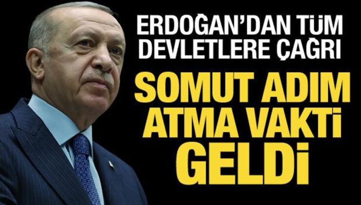 Cumhurbaşkanı Erdoğan’dan Gazze çağrısı: Somut adım atmaya davet ediyorum