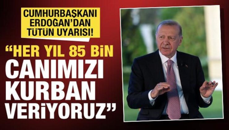 Erdoğan’dan gençlere ‘tütün’ uyarısı: Her yıl 85 bin insanımızı kurban veriyoruz!