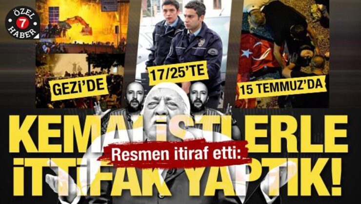 FETÖ’cü Güven’den Gezi, 17/25 Aralık ve 15 Temmuz itirafları! ‘Kemalistlerle ittifak…’