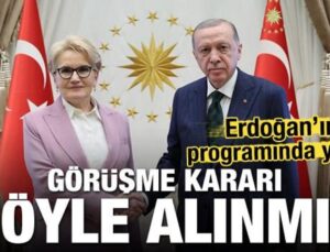 Görüşme kararı böyle alınmış! Erdoğan’ın programında yoktu