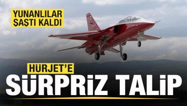 HÜRJET’e sürpriz talip! Yunanistan şaşkına döndü