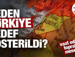 İsrail’in yayılma politikasında Türkiye tehdit altında mı?