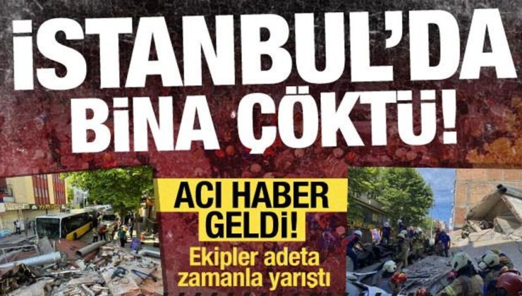 Küçükçekmece’de bina çöktü: Çok sayıda ekip bölgede!