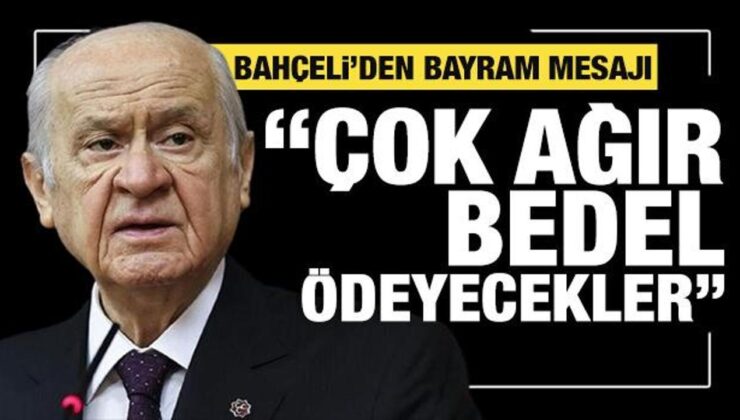 MHP lideri Devlet Bahçeli’den bayram mesajı