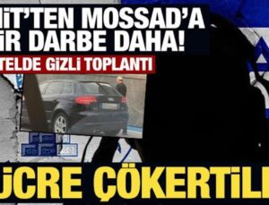 MİT’ten nefes kesen operasyon: Bu sefer Mossad’ın Avrupa hücresini çökertti!