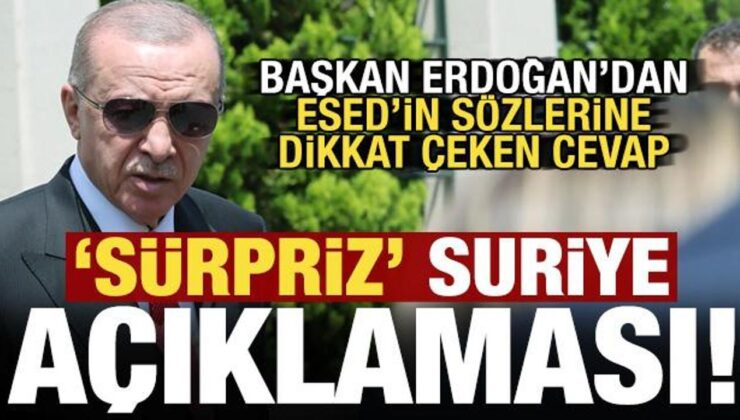 Son dakika: Başkan Erdoğan’dan sürpriz ‘Suriye’ açıklaması! Esed’in sözlerine cevap…