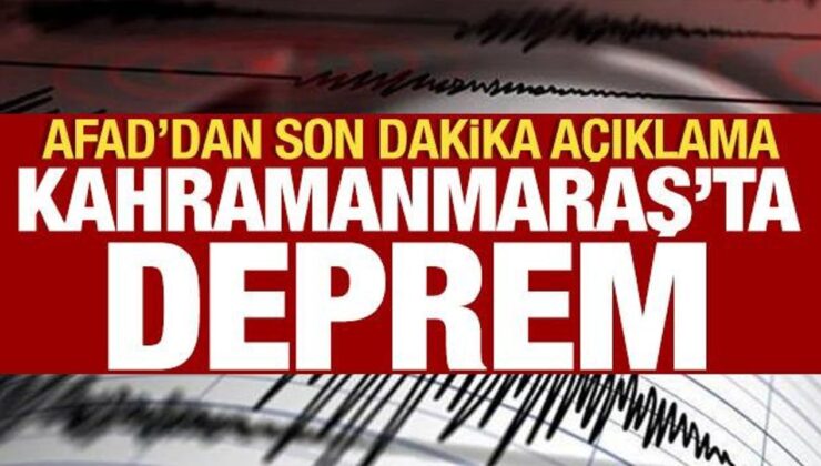 Son dakika haberi: Kahramanmaraş’ta deprem