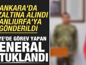 Suriye’de görev yapan general insan kaçakçılığı suçundan tutuklandı