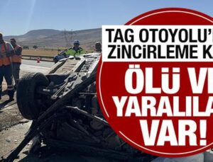 TAG Otoyolu’nda zincirleme kaza: 3 ölü, 1 yaralı