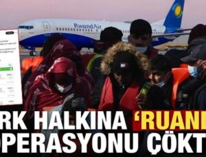 Türk halkına ‘Ruanda’ operasyonu çöktü!