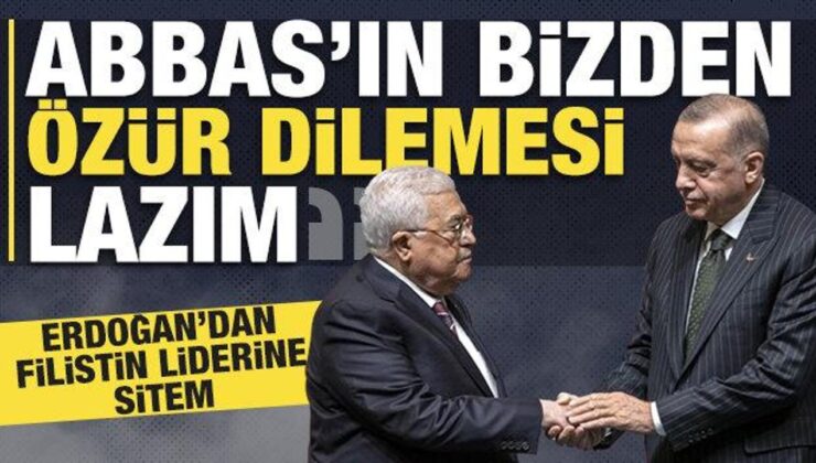 Cumhurbaşkanı Erdoğan: Abbas’ı Meclis’e davet ettik gelmedi, Türkiye’den özür dilemeli