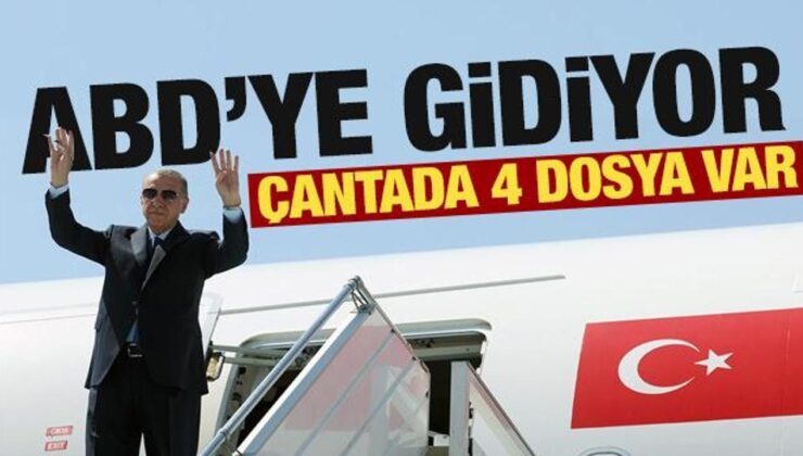 Cumhurbaşkanı Erdoğan ABD’ye gidiyor! Çantada 4 dosya var