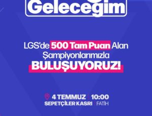 LGS şampiyonları İstanbul’da buluşuyor