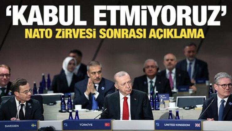 NATO Zirvesi sonrası Erdoğan’dan açıklama: Kabul etmiyoruz!