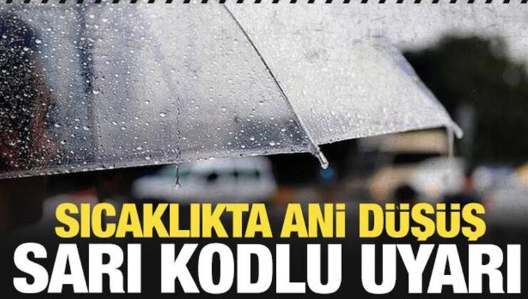 Sıcaklıkta ani düşüş! Sarı kodlu uyarı…Şiddetli geliyor