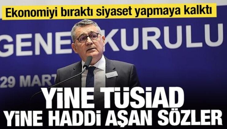 TÜSİAD neyin peşinde! Haddi aşan kayyum açıklaması