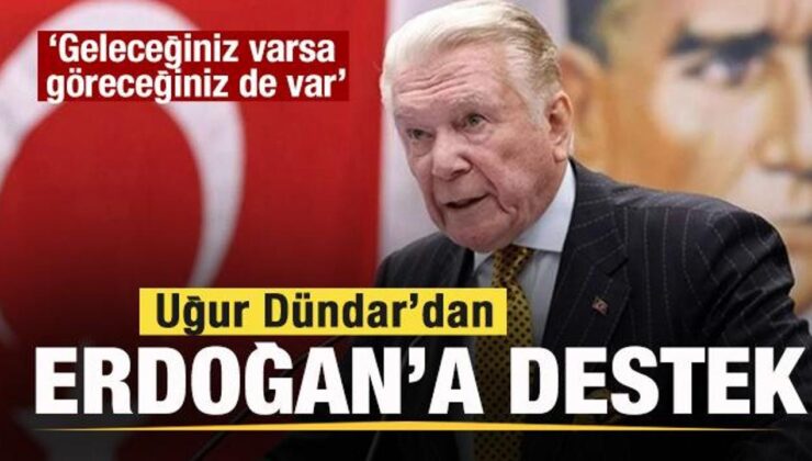 Uğur Dündar’dan Erdoğan’a destek: Hadi oradan, geleceğiniz varsa göreceğiniz de var